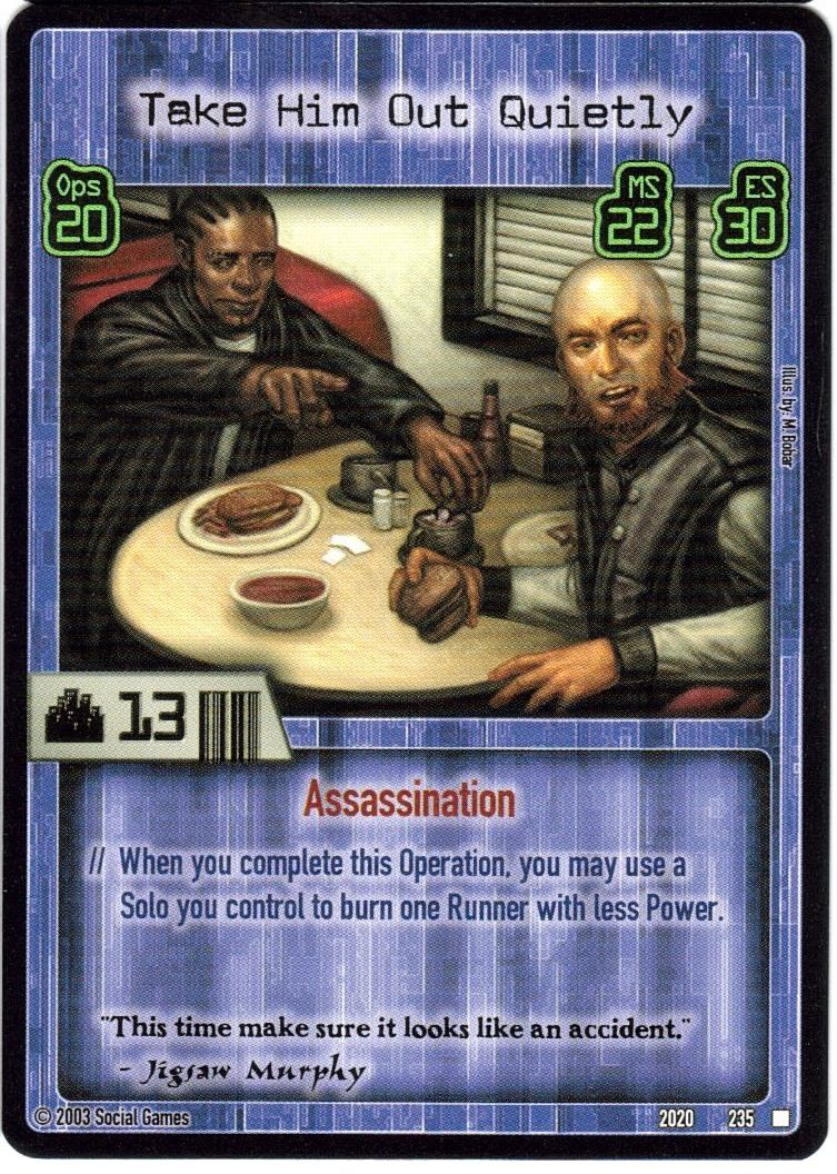 Take Him Out Quietly Card